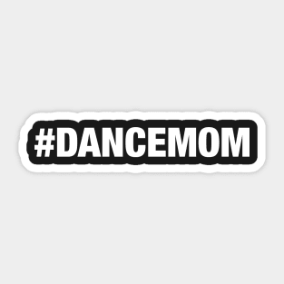 Dance Mom Sticker